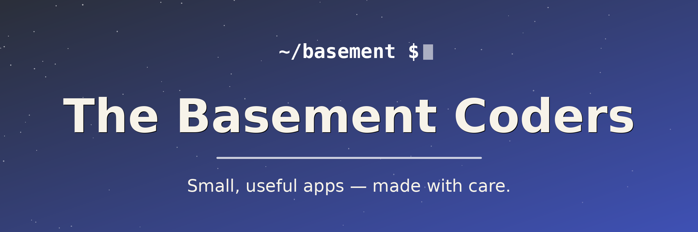 The Basement Coders — small, useful apps, made with care.